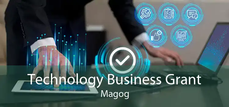Technology Business Grant Magog
